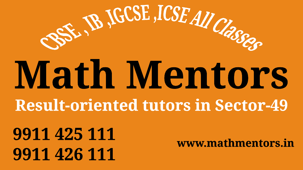 Best Math Tutors in Sector 49 Gurgaon